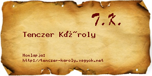 Tenczer Károly névjegykártya